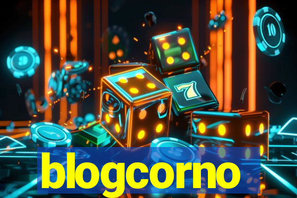 blogcorno