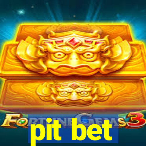 pit bet