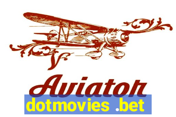 dotmovies .bet