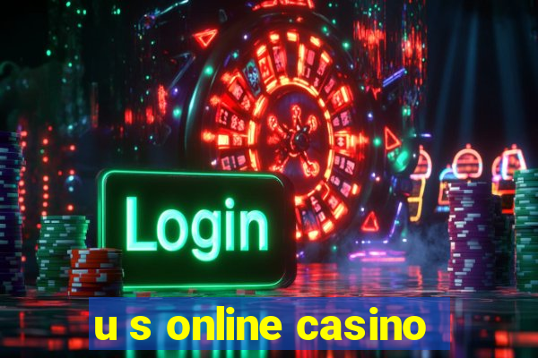 u s online casino