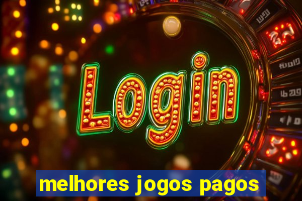 melhores jogos pagos