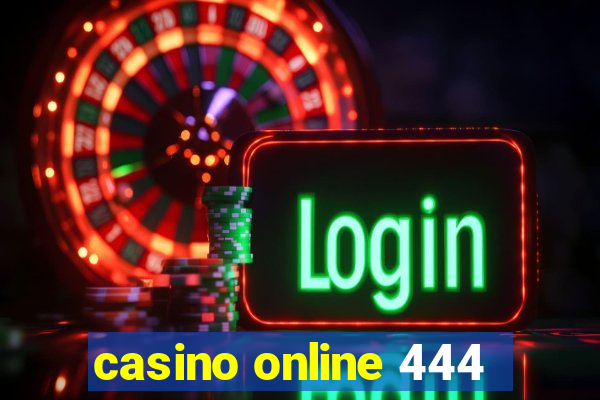 casino online 444