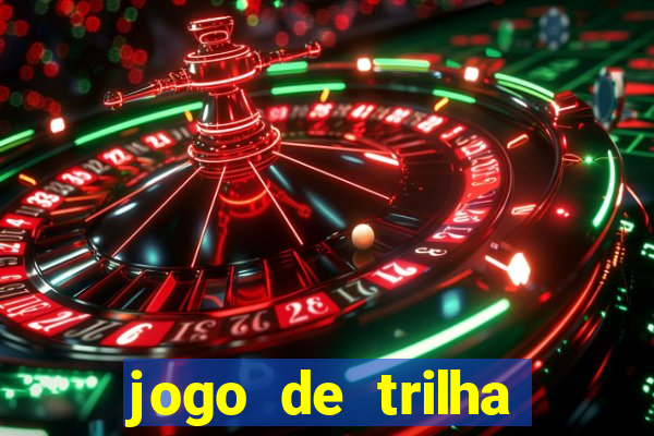 jogo de trilha para imprimir