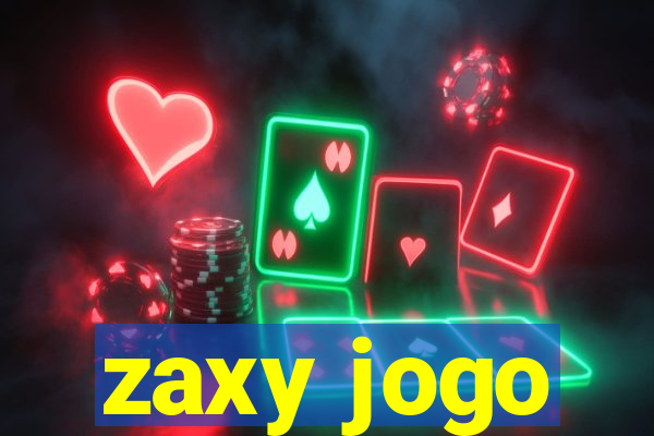 zaxy jogo