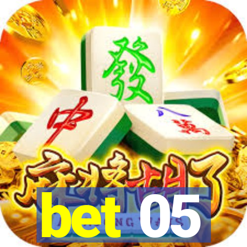 bet 05