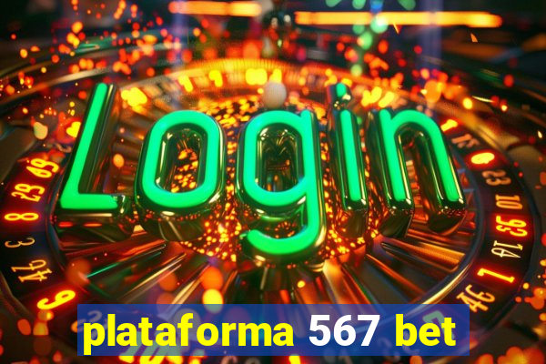 plataforma 567 bet