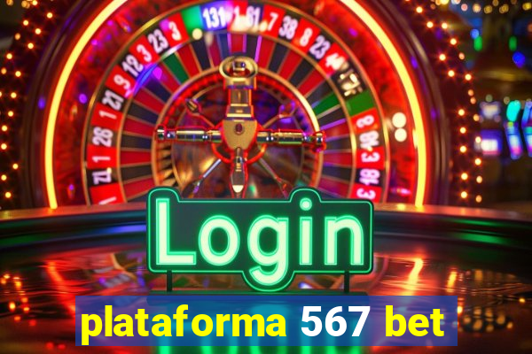 plataforma 567 bet