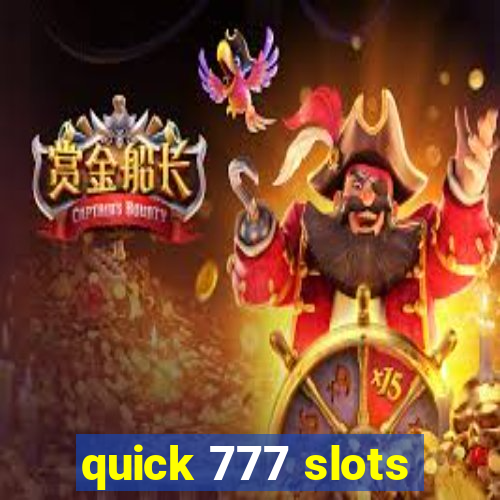 quick 777 slots