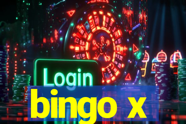 bingo x