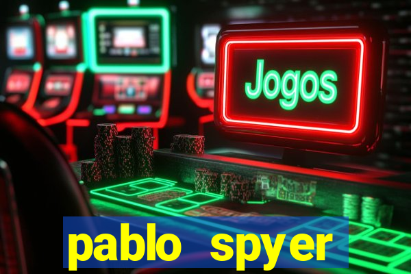 pablo spyer namorada atual