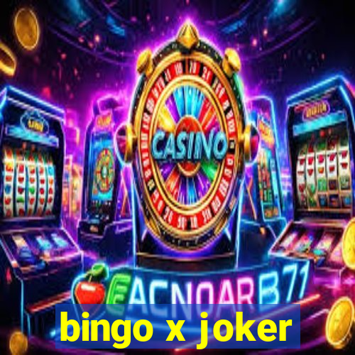 bingo x joker