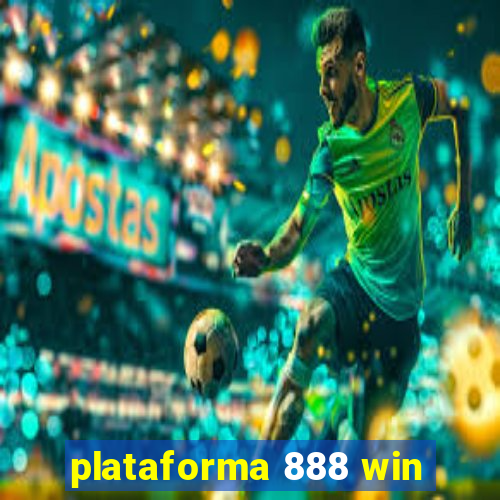 plataforma 888 win