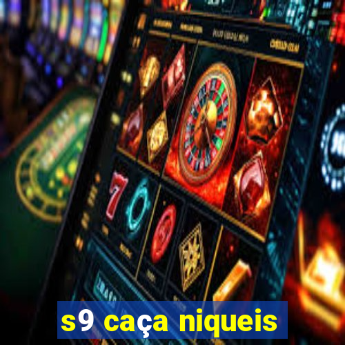 s9 caça niqueis