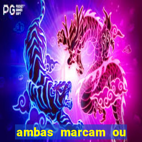 ambas marcam ou mais de 2.5