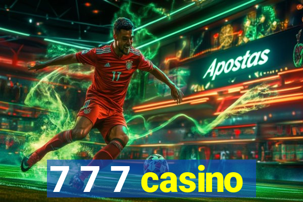 7 7 7 casino