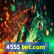 4555 bet.com