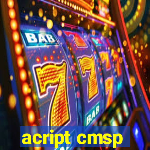 acript cmsp