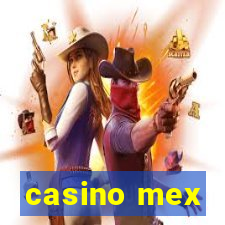 casino mex