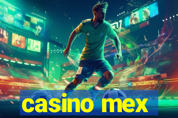 casino mex