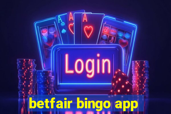 betfair bingo app