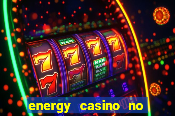 energy casino no deposit bonus