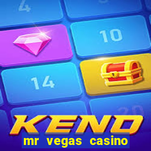 mr vegas casino review canada