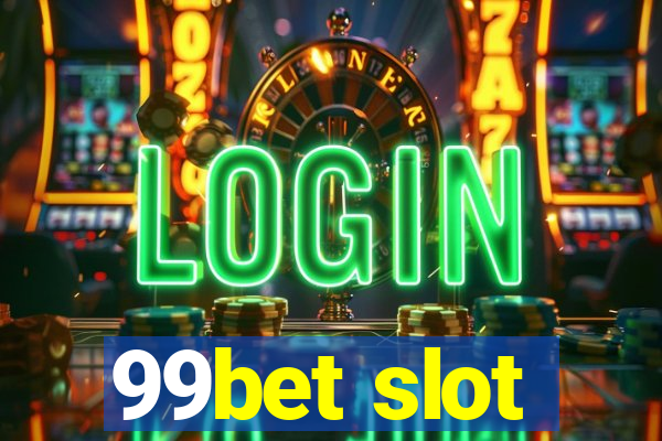 99bet slot