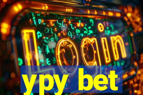 ypy bet