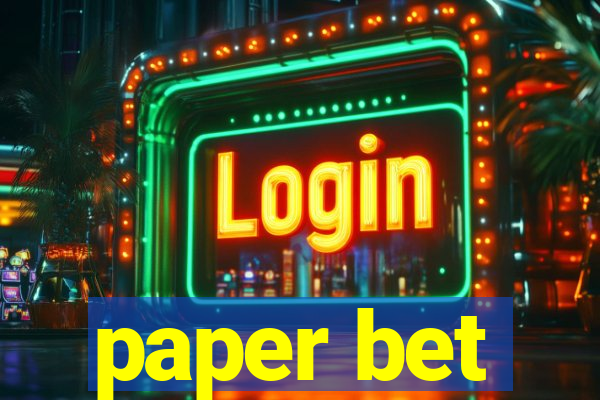 paper bet