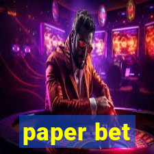 paper bet