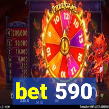 bet 590