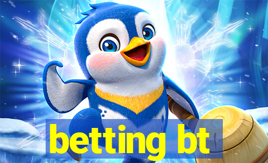 betting bt