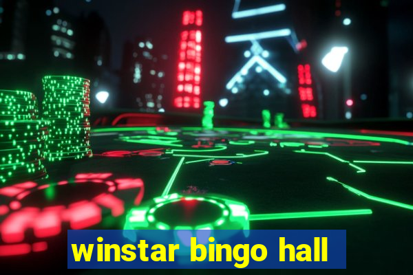 winstar bingo hall