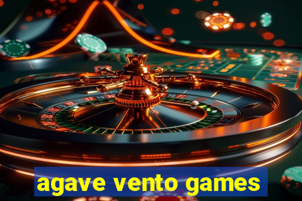 agave vento games