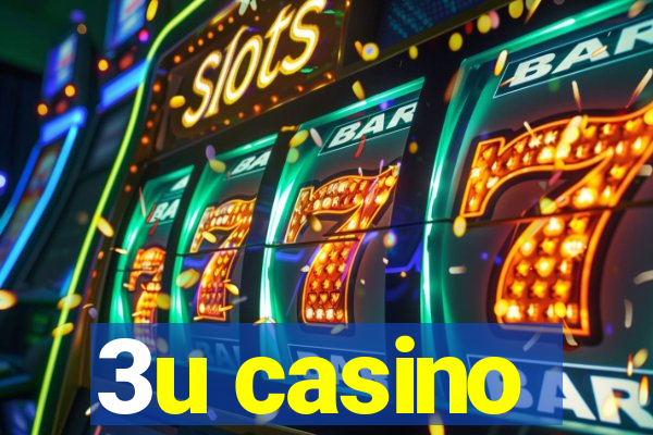 3u casino