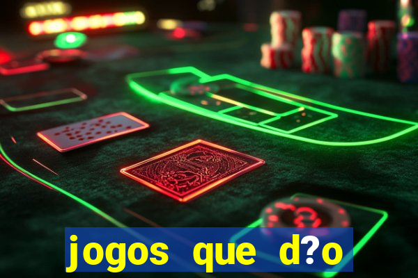 jogos que d?o dinheiro ao se cadastrar