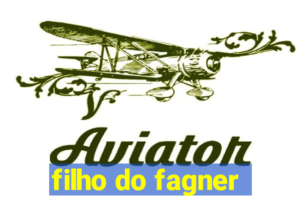 filho do fagner