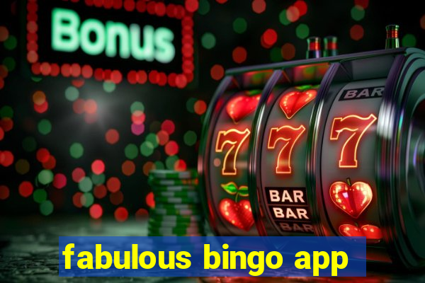 fabulous bingo app