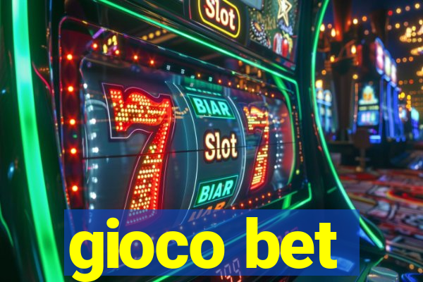 gioco bet