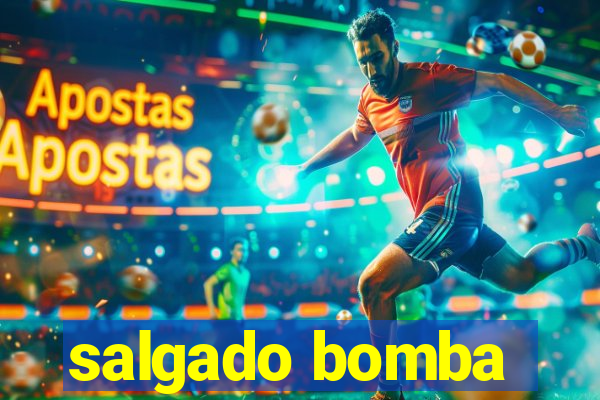 salgado bomba