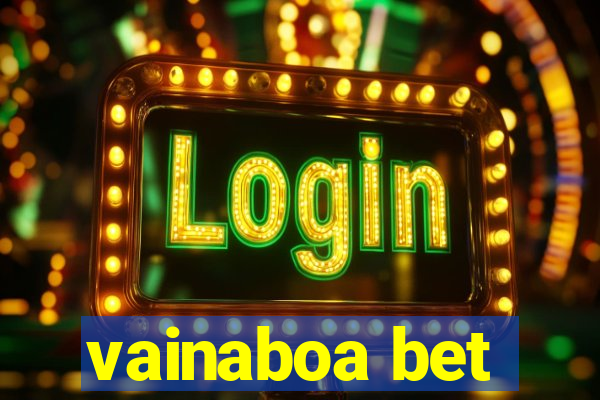 vainaboa bet