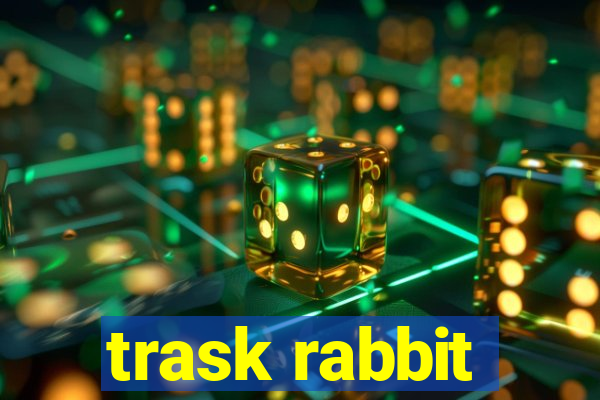 trask rabbit