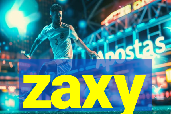 zaxy