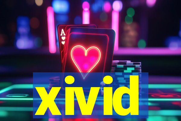 xivid