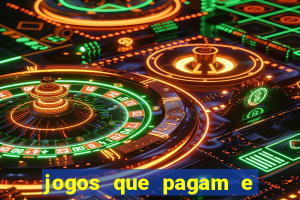 jogos que pagam e nao precisa depositar