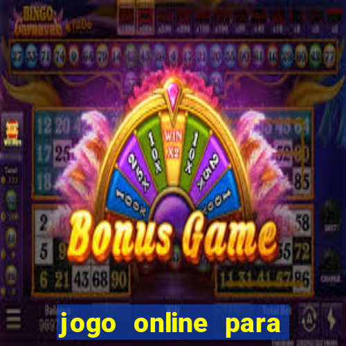 jogo online para ganhar dinheiro