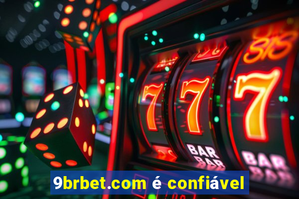 9brbet.com é confiável