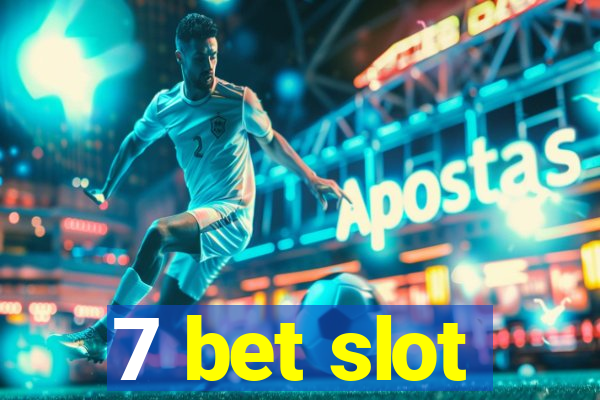 7 bet slot