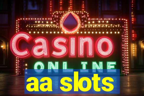 aa slots