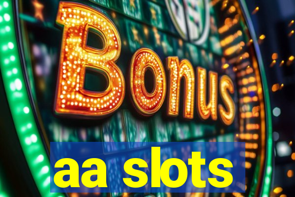 aa slots